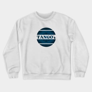 Tango explosion Crewneck Sweatshirt